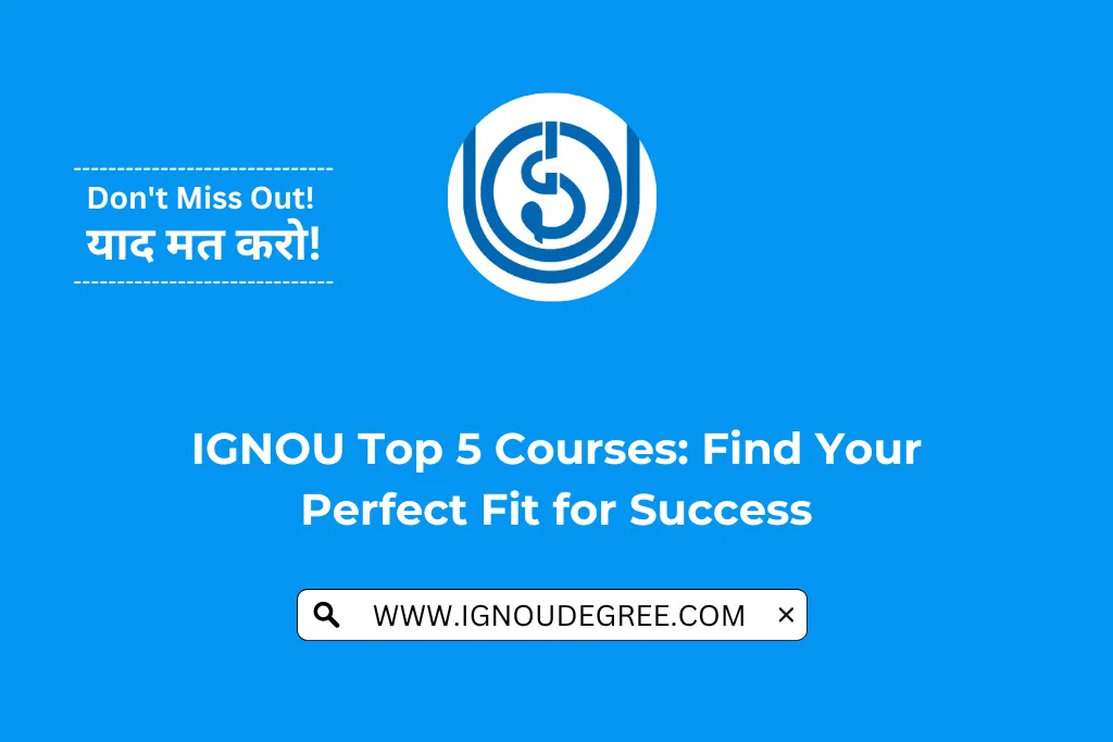 IGNOU Top 5 Courses